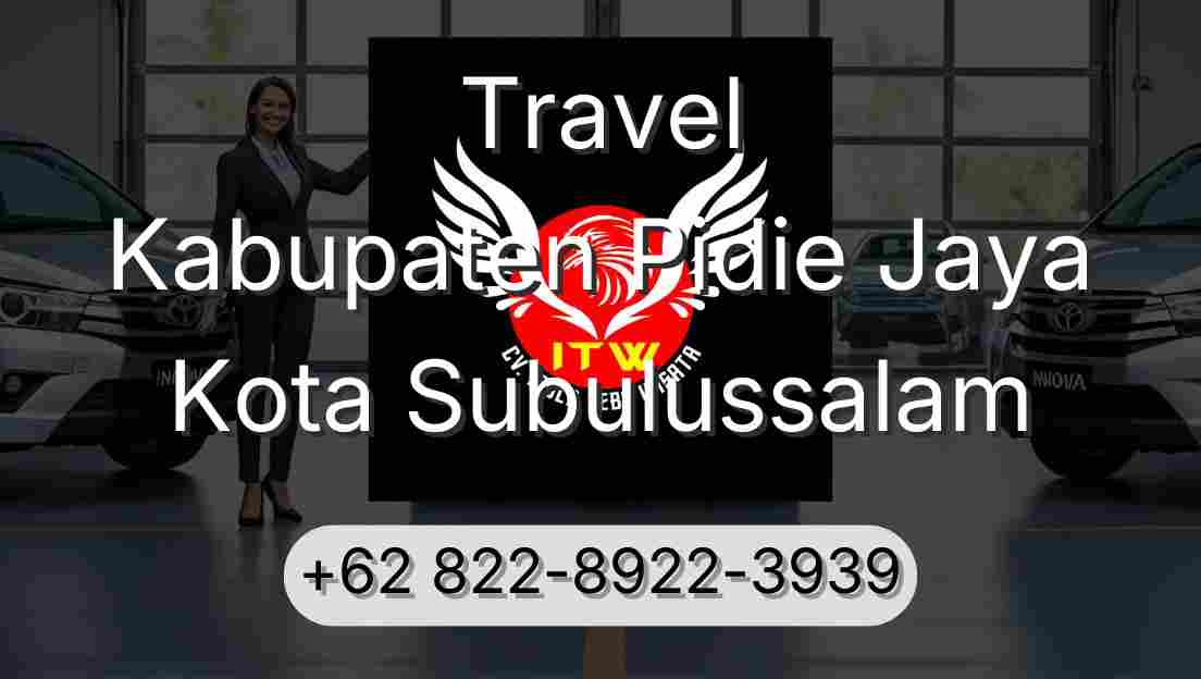 Travel Kabupaten Pidie Jaya Kota Subulussalam