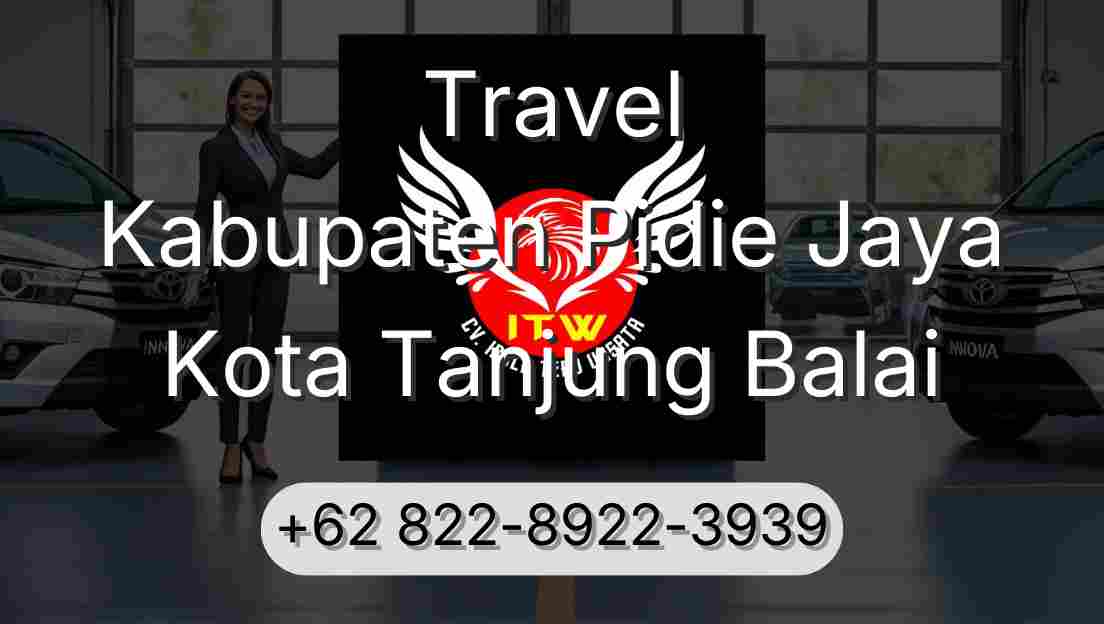 Travel Kabupaten Pidie Jaya Kota Tanjung Balai
