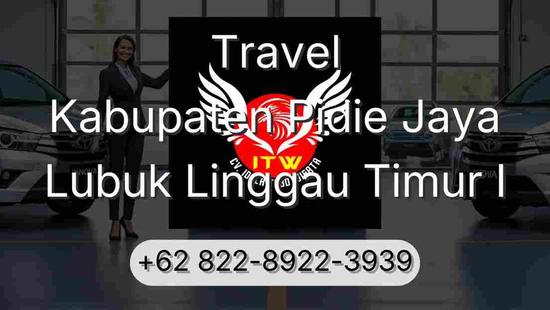 Travel Kabupaten Pidie Jaya Lubuk Linggau Timur I
