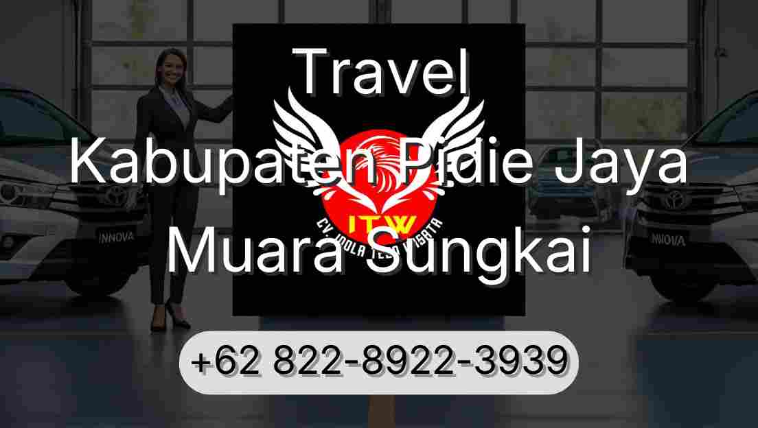 Travel Kabupaten Pidie Jaya Muara Sungkai