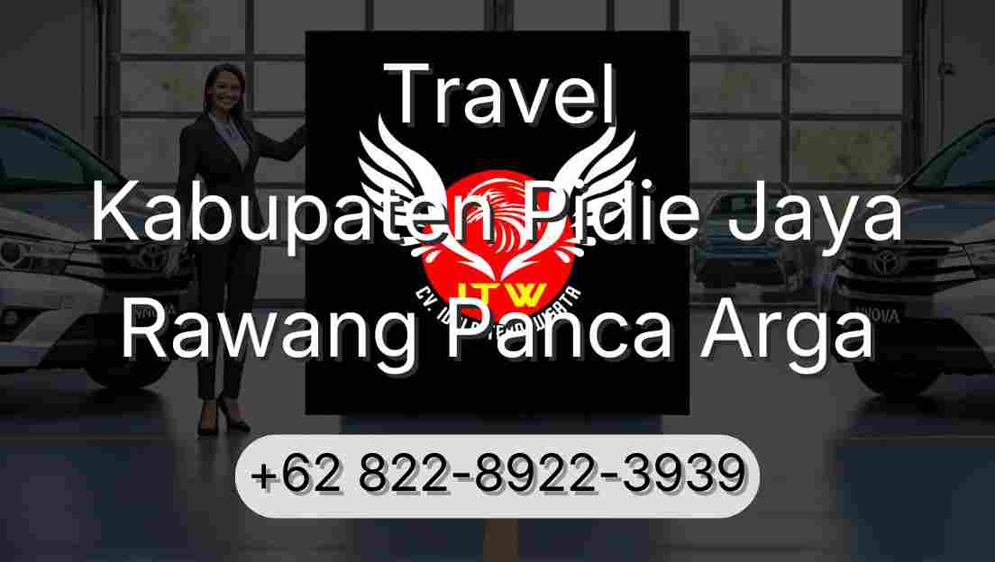 Travel Kabupaten Pidie Jaya Rawang Panca Arga