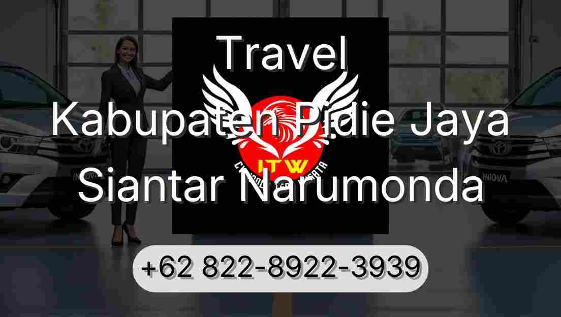 Travel Kabupaten Pidie Jaya Siantar Narumonda