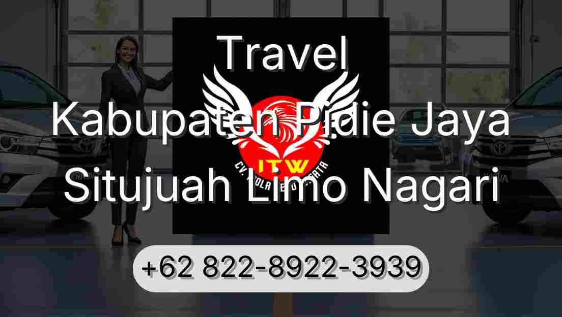 Travel Kabupaten Pidie Jaya Situjuah Limo Nagari