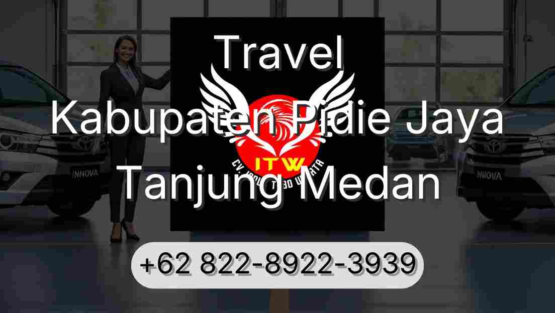 Travel Kabupaten Pidie Jaya Tanjung Medan