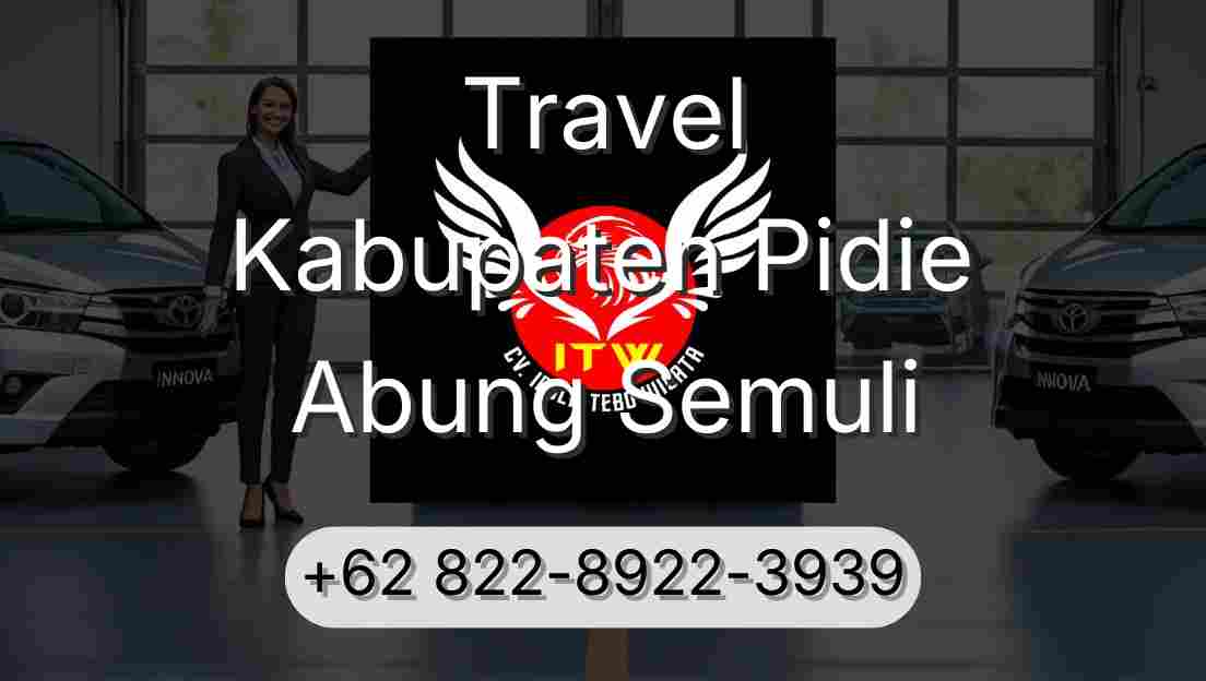 Travel Kabupaten Pidie Abung Semuli