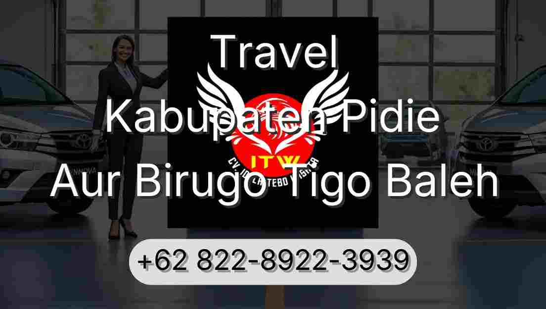 Travel Kabupaten Pidie Aur Birugo Tigo Baleh