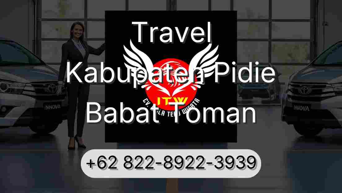 Travel Kabupaten Pidie Babat Toman