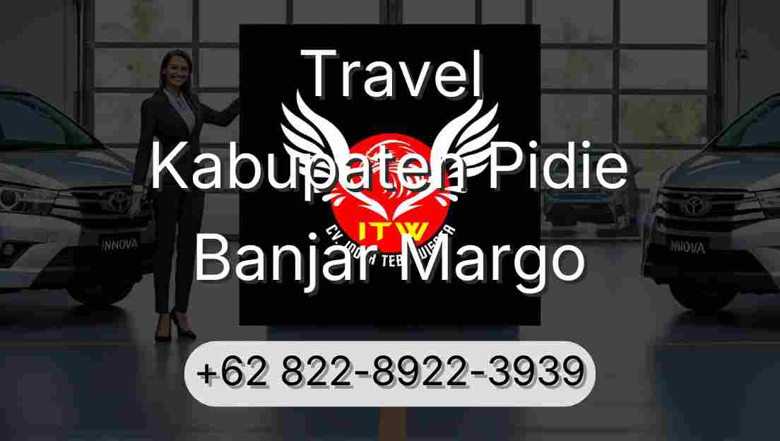 Travel Kabupaten Pidie Banjar Margo