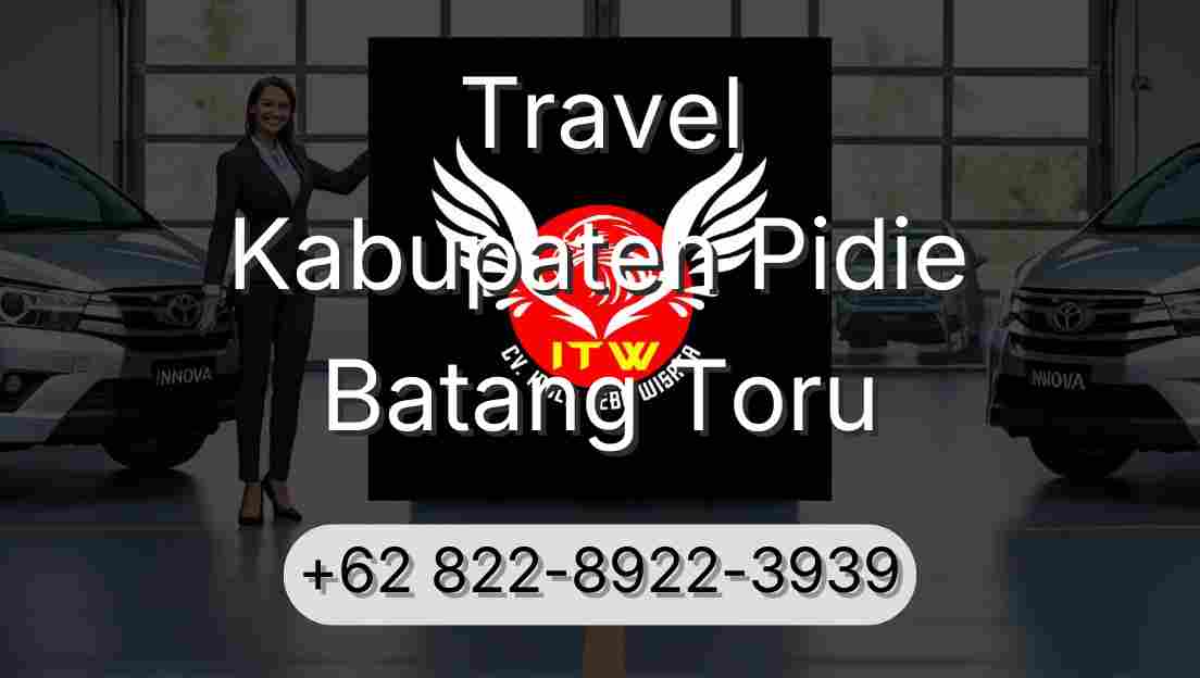 Travel Kabupaten Pidie Batang Toru