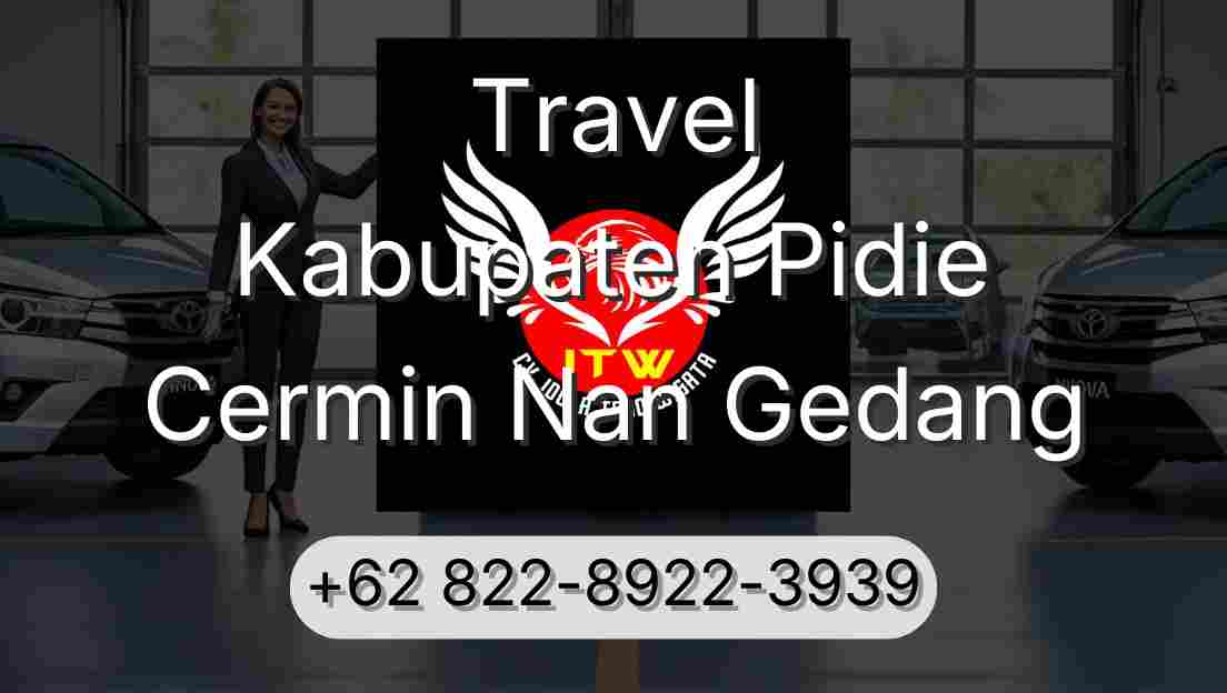 Travel Kabupaten Pidie Cermin Nan Gedang