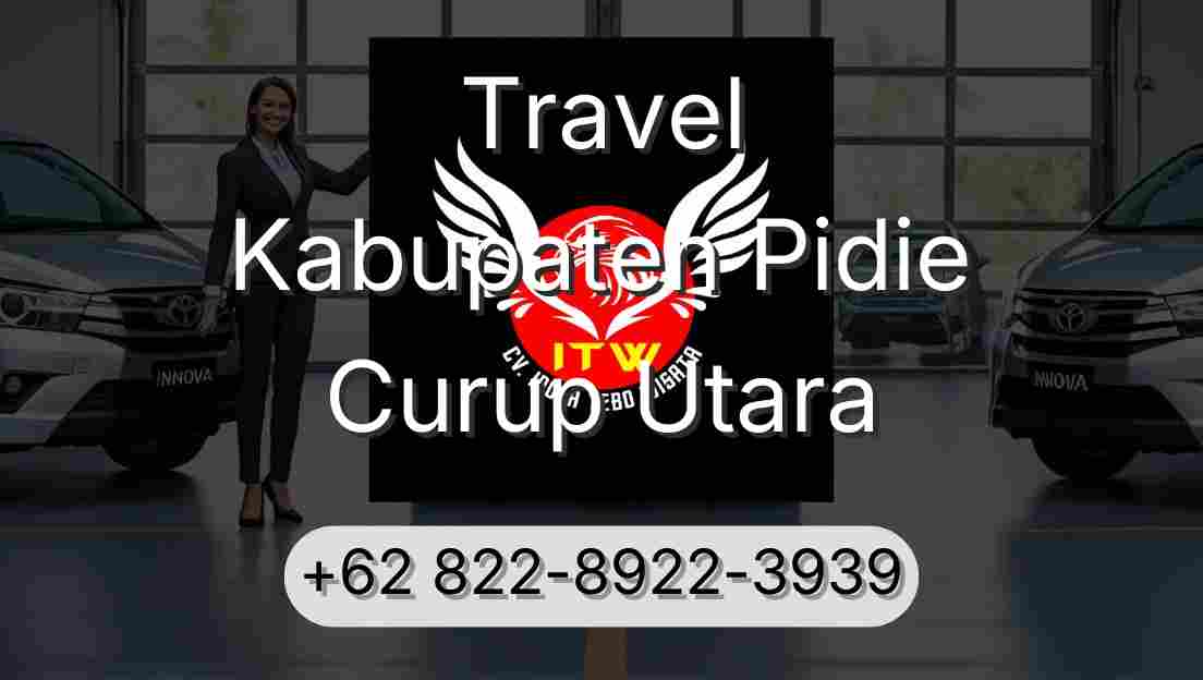 Travel Kabupaten Pidie Curup Utara
