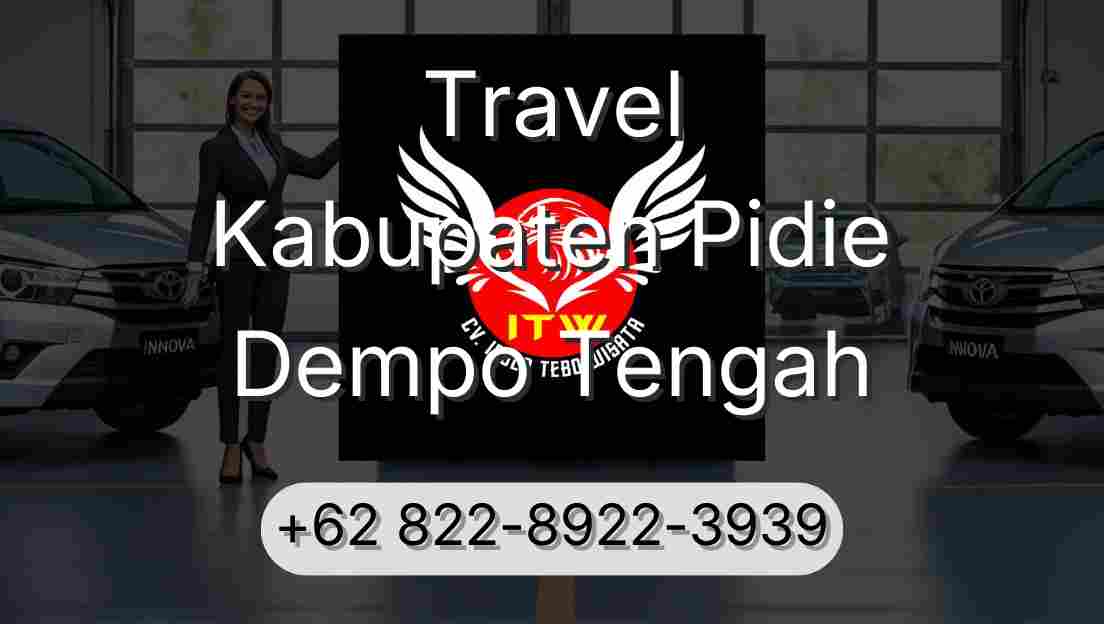Travel Kabupaten Pidie Dempo Tengah