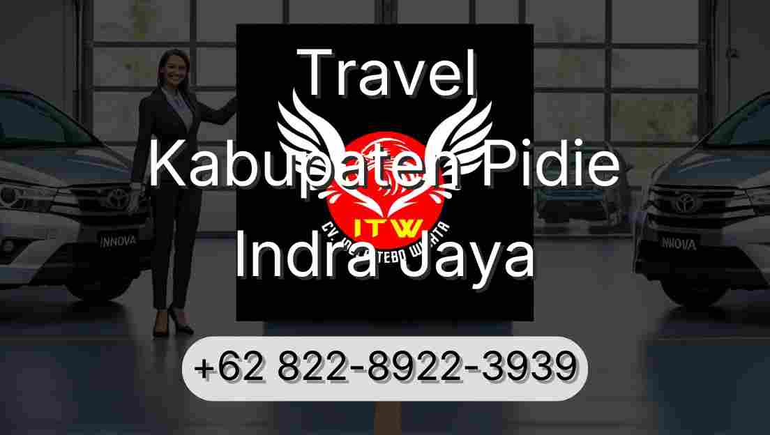 Travel Kabupaten Pidie Indra Jaya