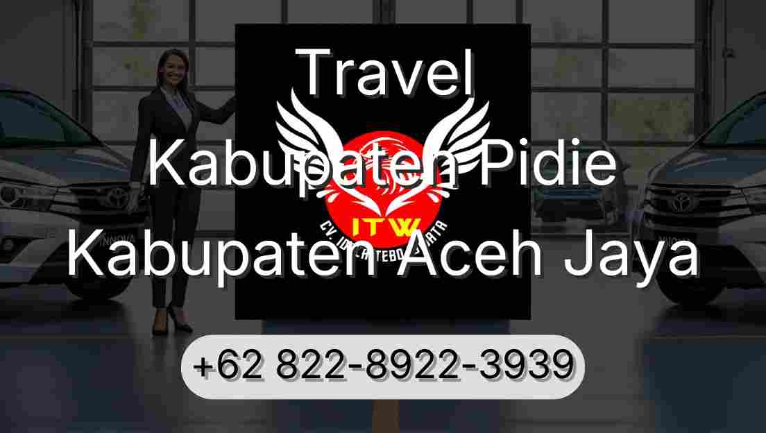 Travel Kabupaten Pidie Kabupaten Aceh Jaya