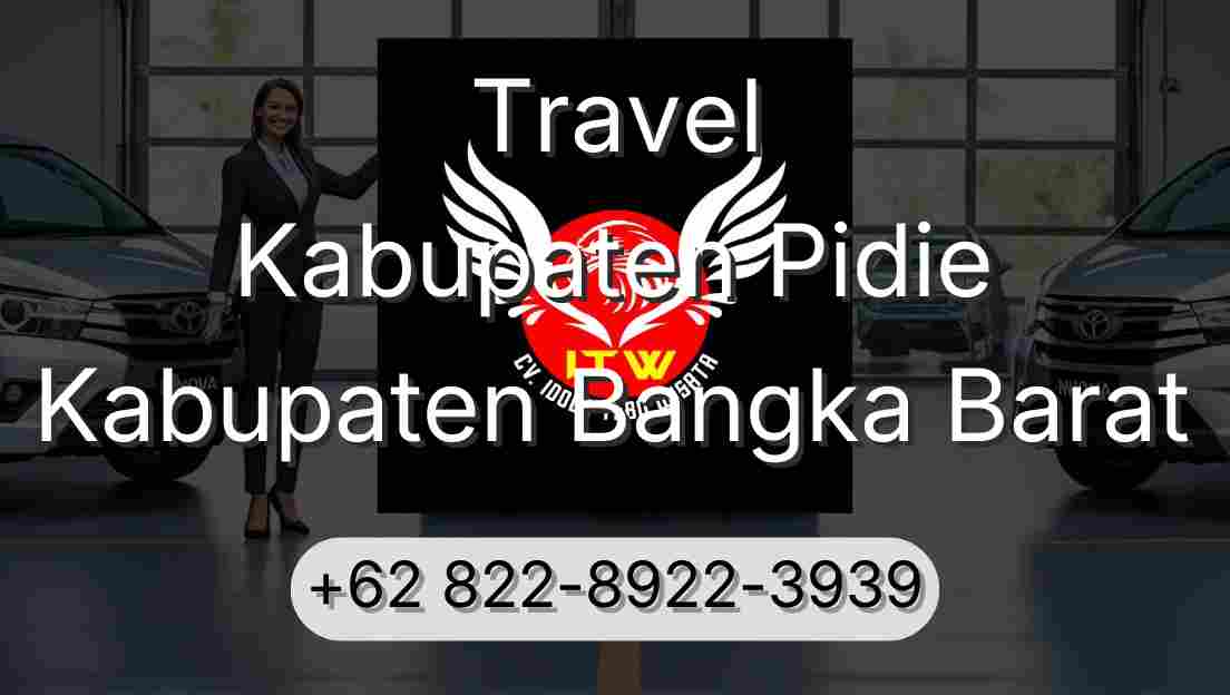 Travel Kabupaten Pidie Kabupaten Bangka Barat