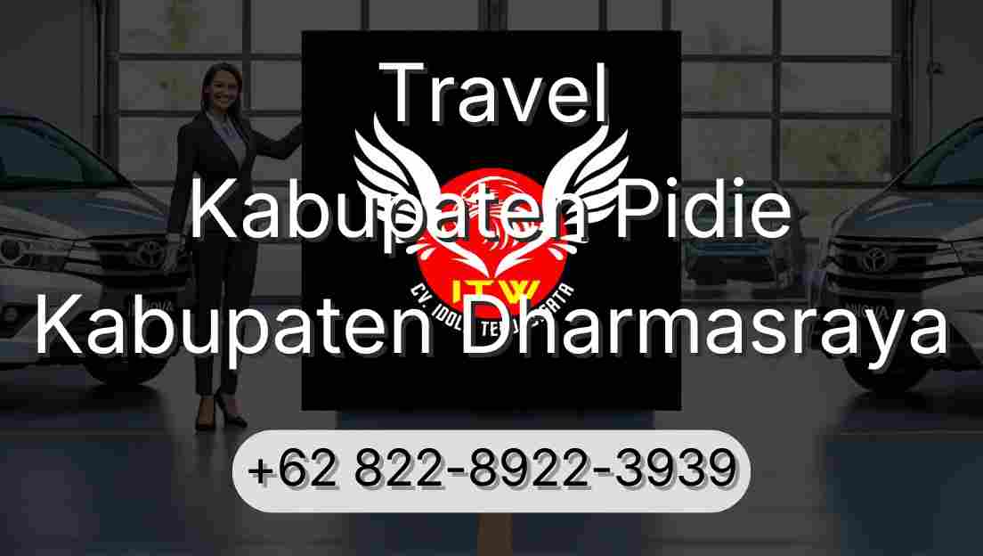 Travel Kabupaten Pidie Kabupaten Dharmasraya