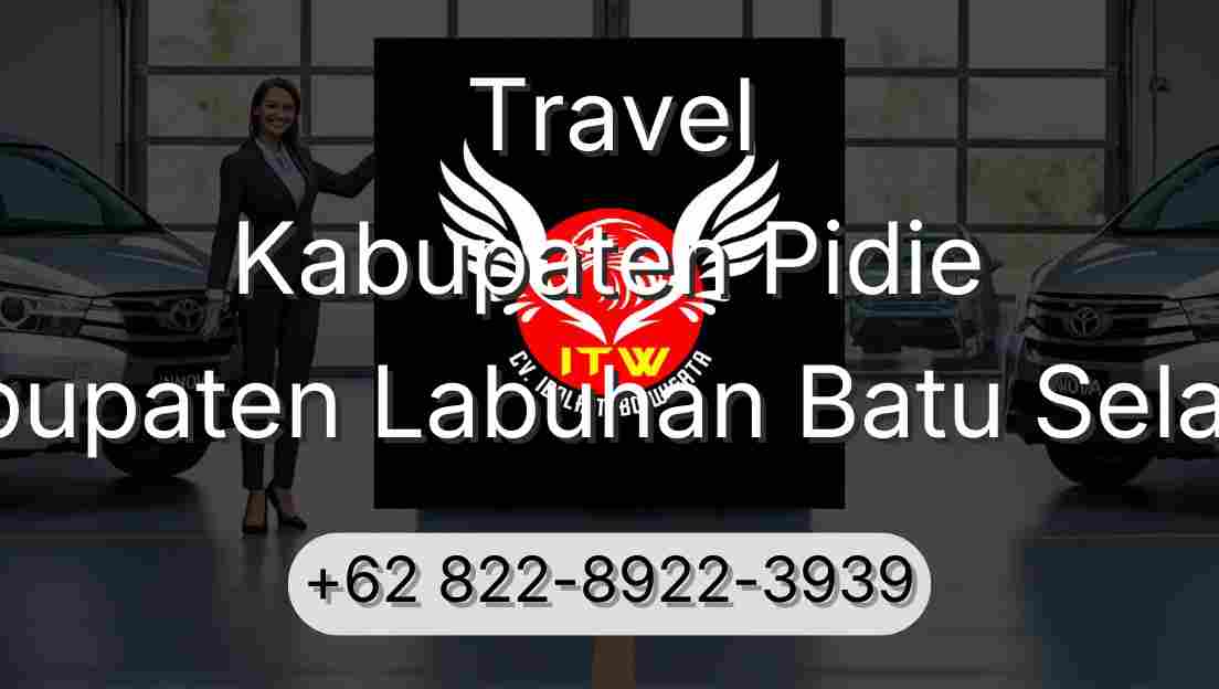 Travel Kabupaten Pidie Kabupaten Labuhan Batu Selatan