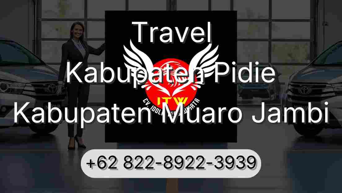 Travel Kabupaten Pidie Kabupaten Muaro Jambi