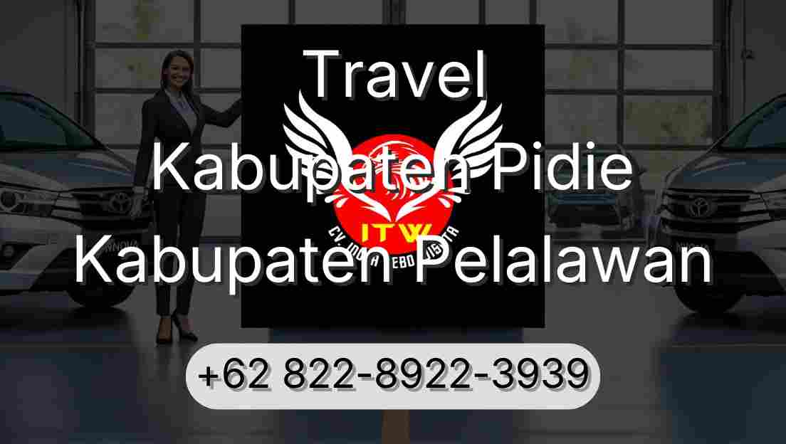 Travel Kabupaten Pidie Kabupaten Pelalawan