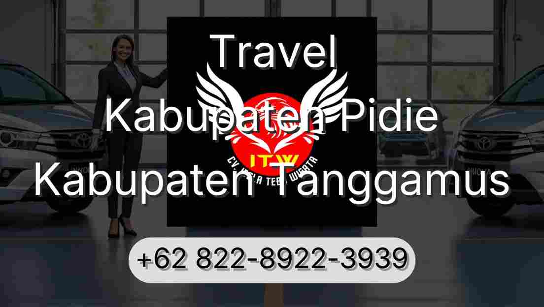 Travel Kabupaten Pidie Kabupaten Tanggamus