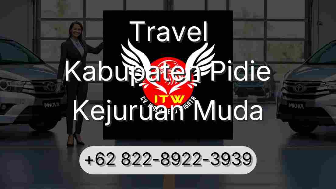 Travel Kabupaten Pidie Kejuruan Muda