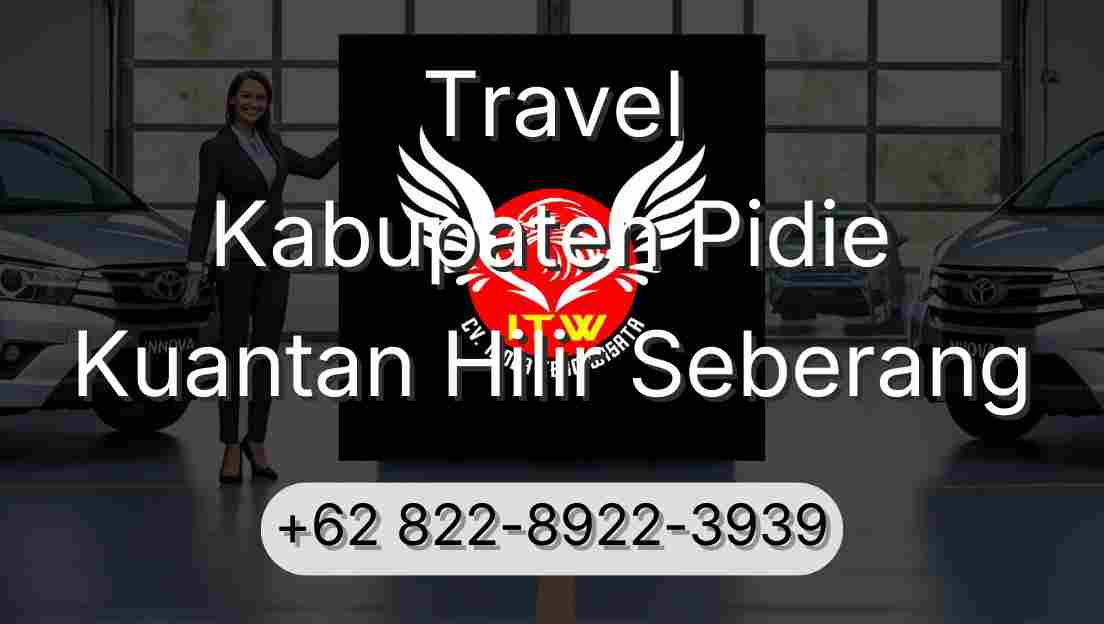 Travel Kabupaten Pidie Kuantan Hilir Seberang