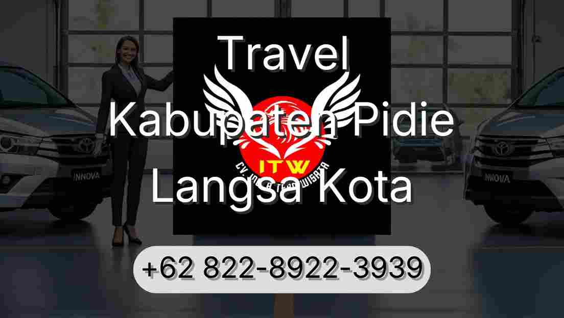 Travel Kabupaten Pidie Langsa Kota
