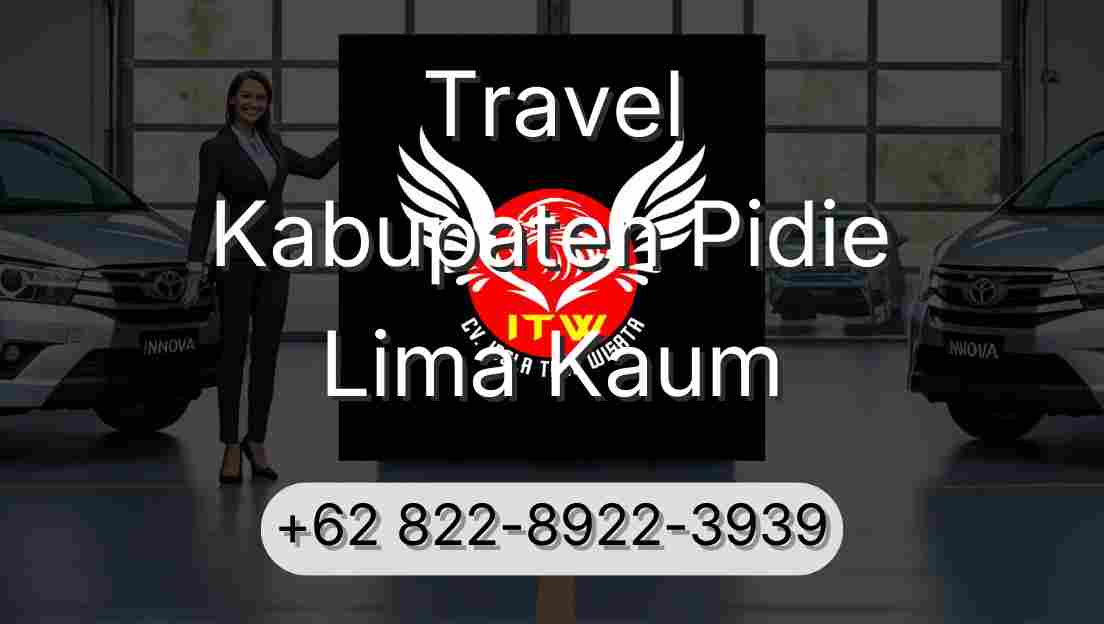 Travel Kabupaten Pidie Lima Kaum