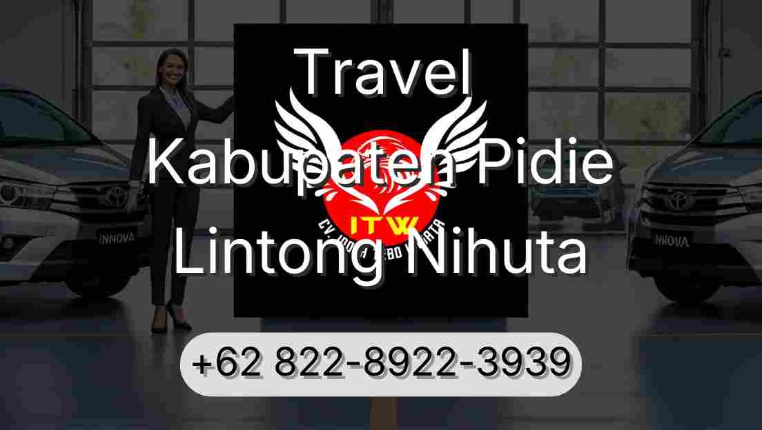 Travel Kabupaten Pidie Lintong Nihuta