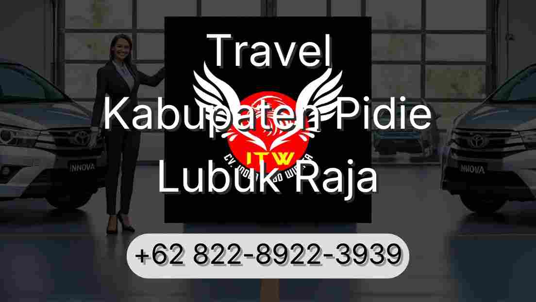 Travel Kabupaten Pidie Lubuk Raja