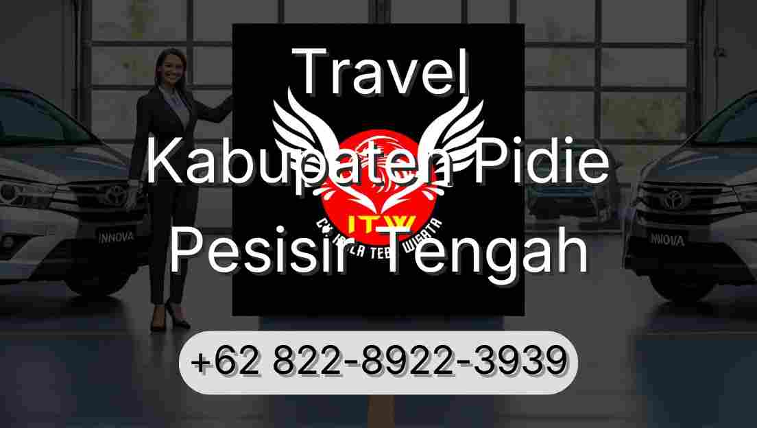 Travel Kabupaten Pidie Pesisir Tengah