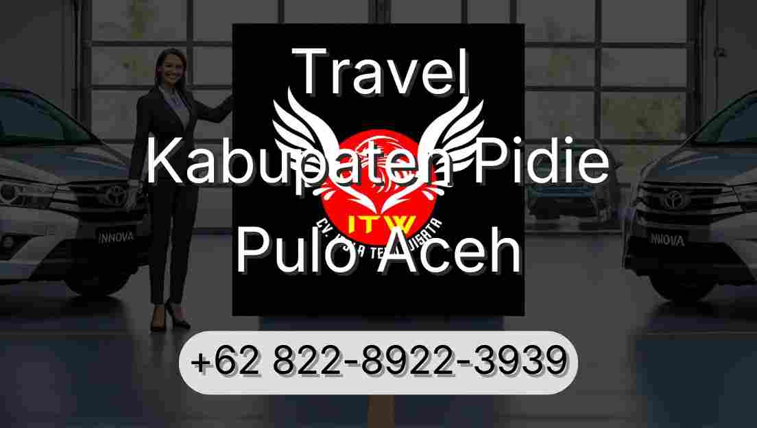 Travel Kabupaten Pidie Pulo Aceh