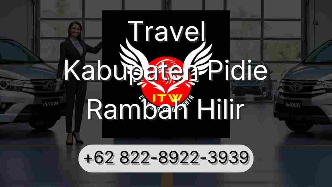 Travel Kabupaten Pidie Rambah Hilir