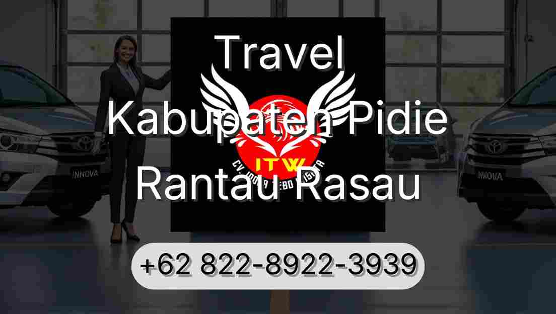Travel Kabupaten Pidie Rantau Rasau