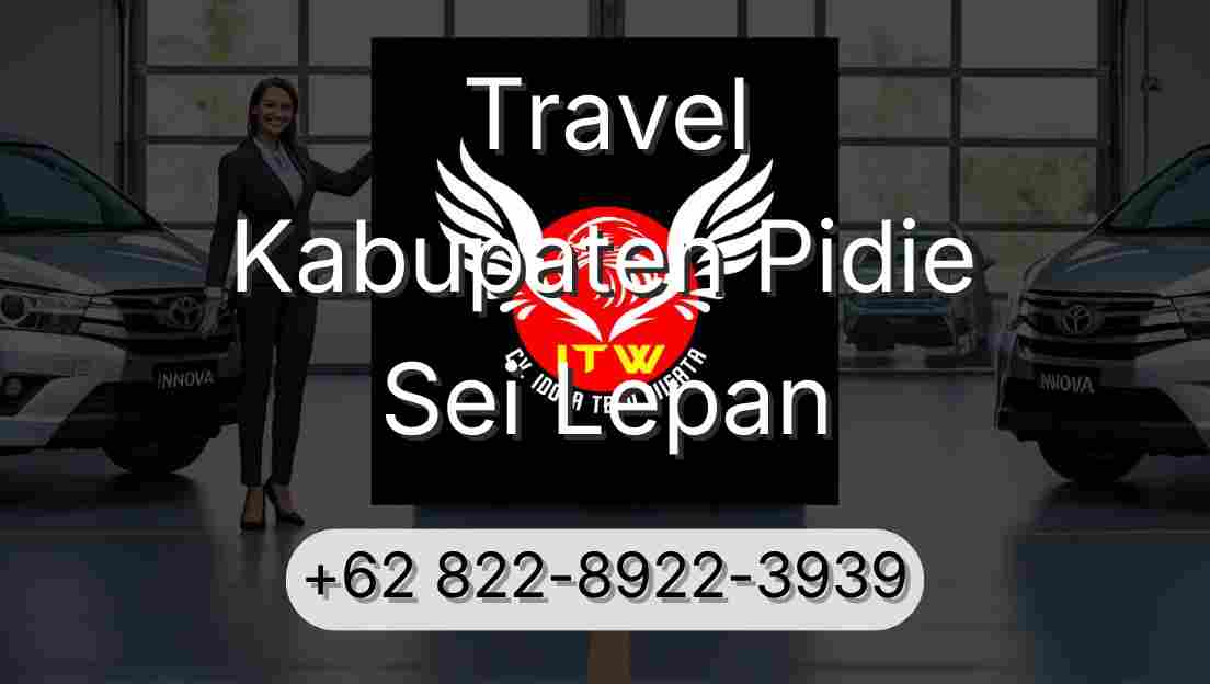 Travel Kabupaten Pidie Sei Lepan