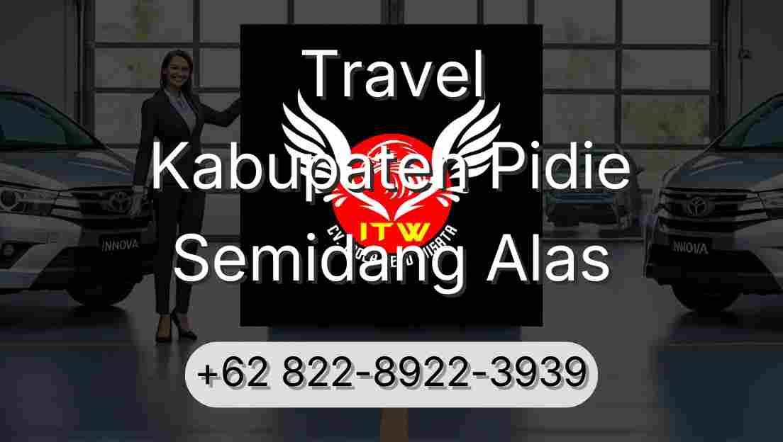 Travel Kabupaten Pidie Semidang Alas