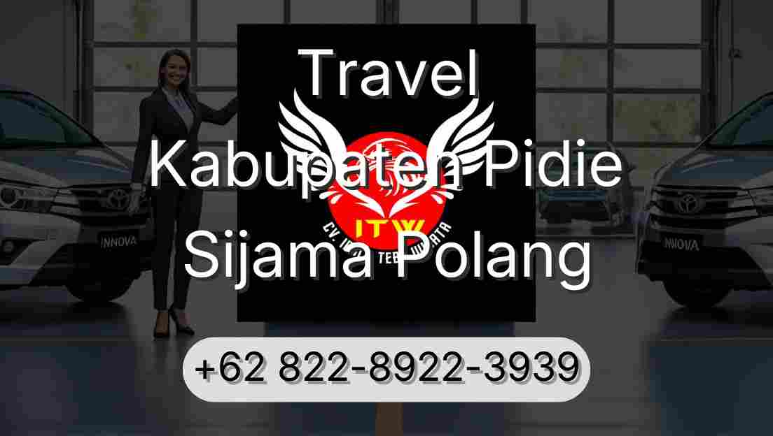 Travel Kabupaten Pidie Sijama Polang