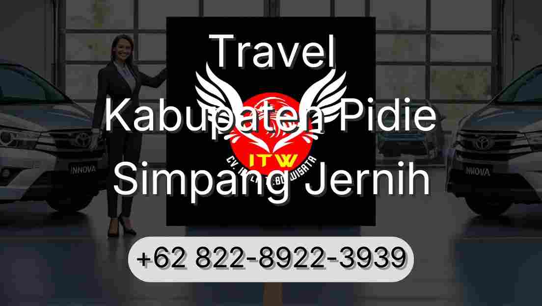 Travel Kabupaten Pidie Simpang Jernih