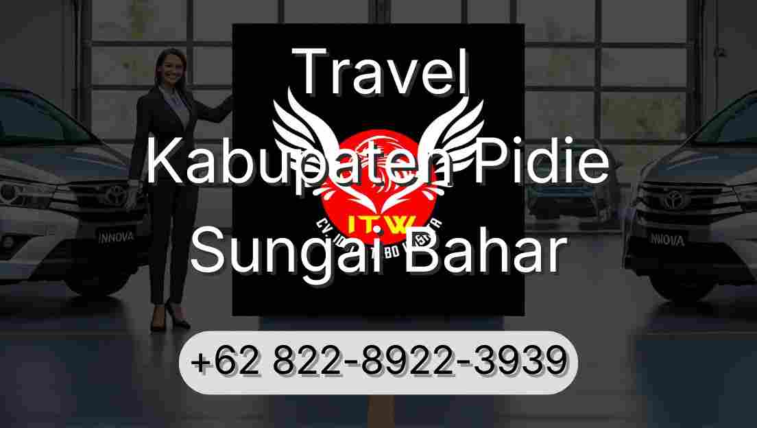 Travel Kabupaten Pidie Sungai Bahar