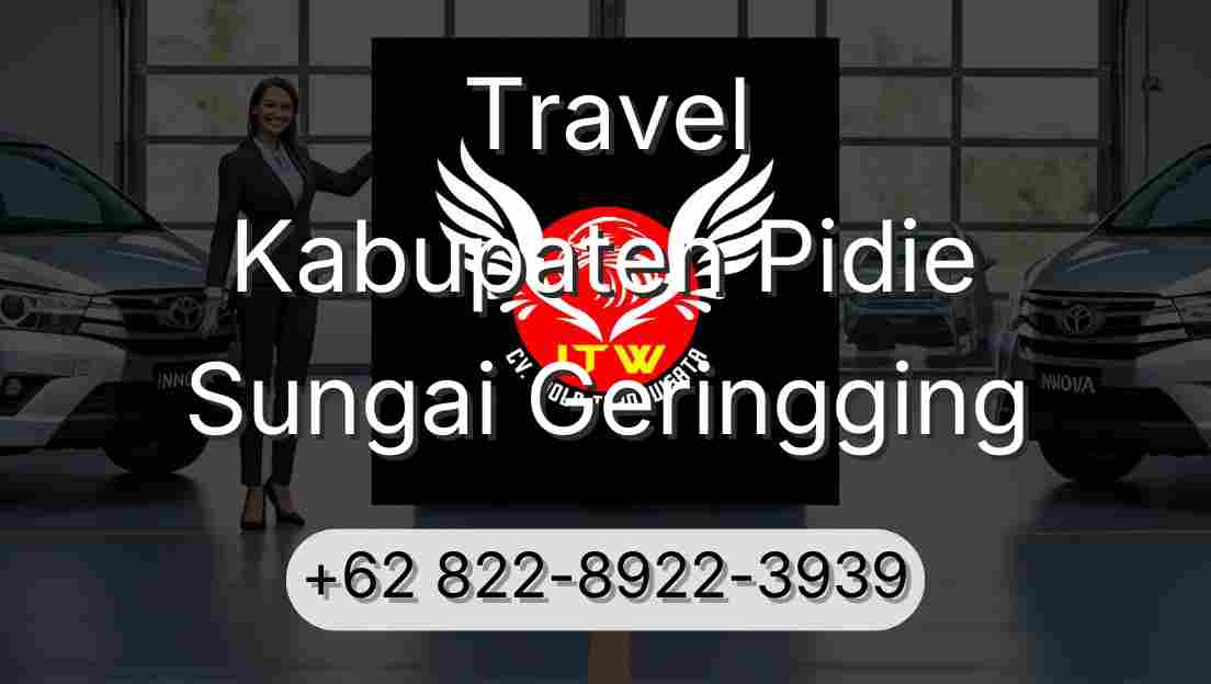 Travel Kabupaten Pidie Sungai Geringging