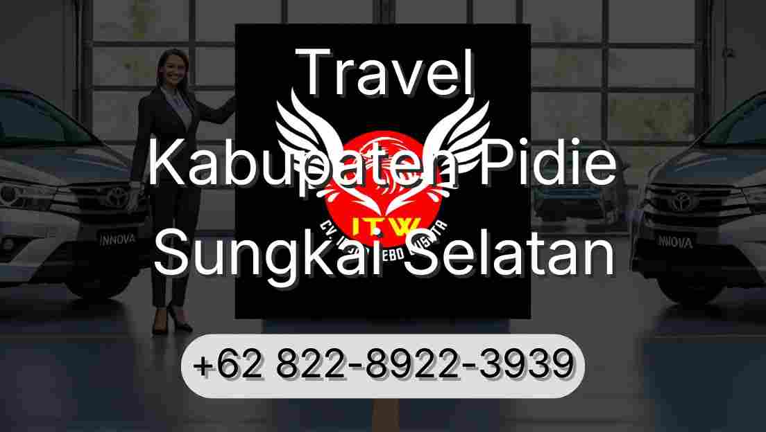 Travel Kabupaten Pidie Sungkai Selatan