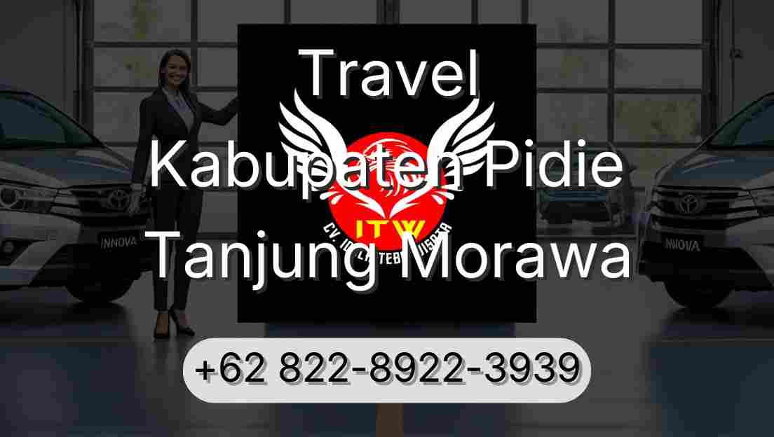 Travel Kabupaten Pidie Tanjung Morawa