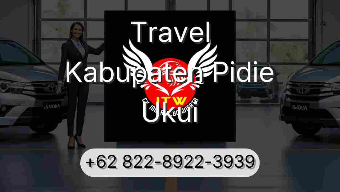Travel Kabupaten Pidie Ukui
