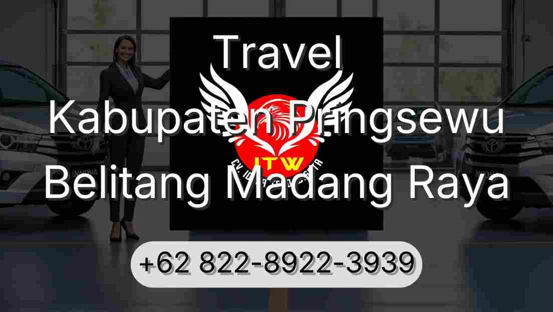 Travel Kabupaten Pringsewu Belitang Madang Raya