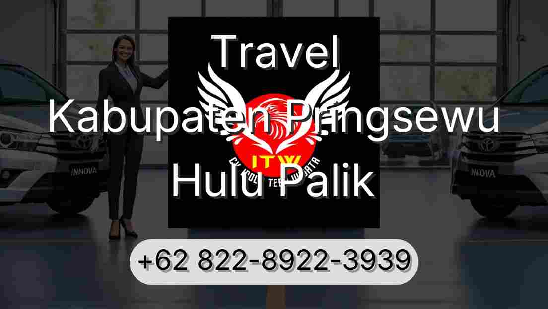 Travel Kabupaten Pringsewu Hulu Palik