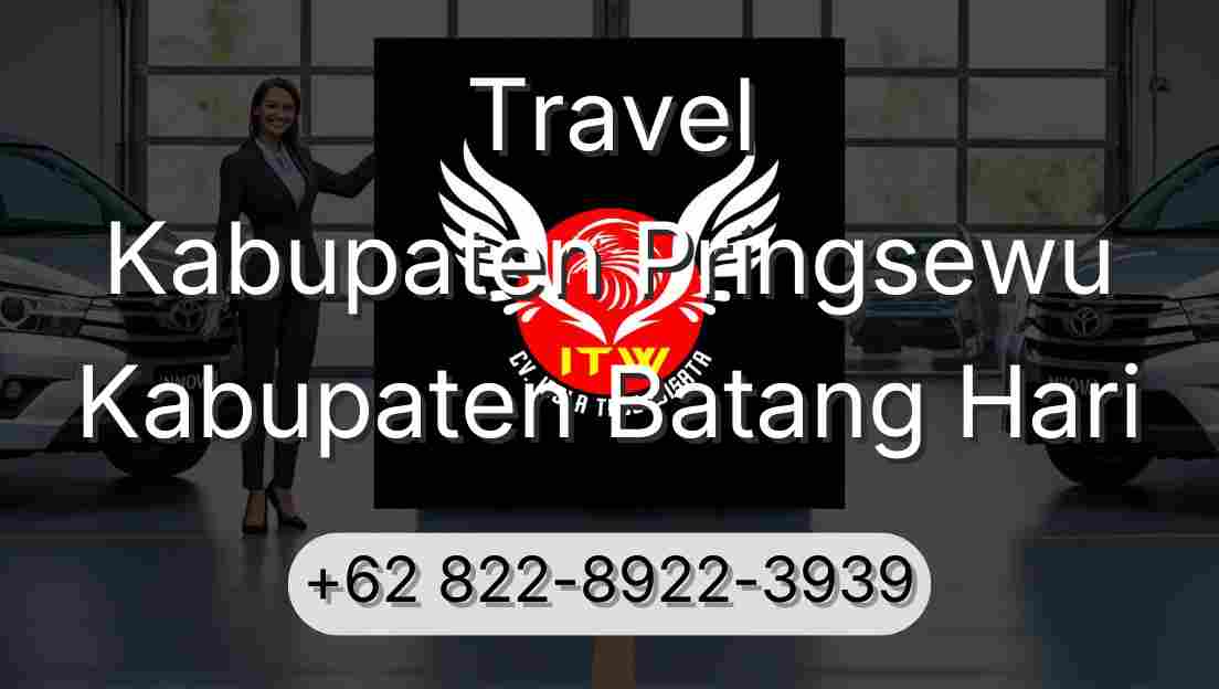Travel Kabupaten Pringsewu Kabupaten Batang Hari