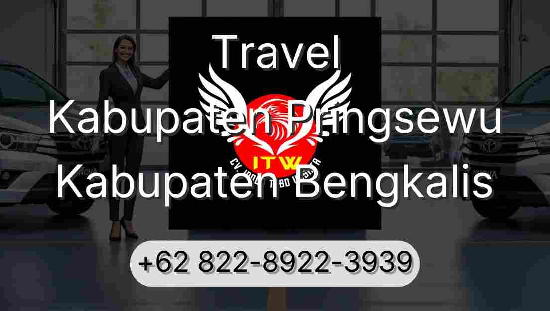 Travel Kabupaten Pringsewu Kabupaten Bengkalis