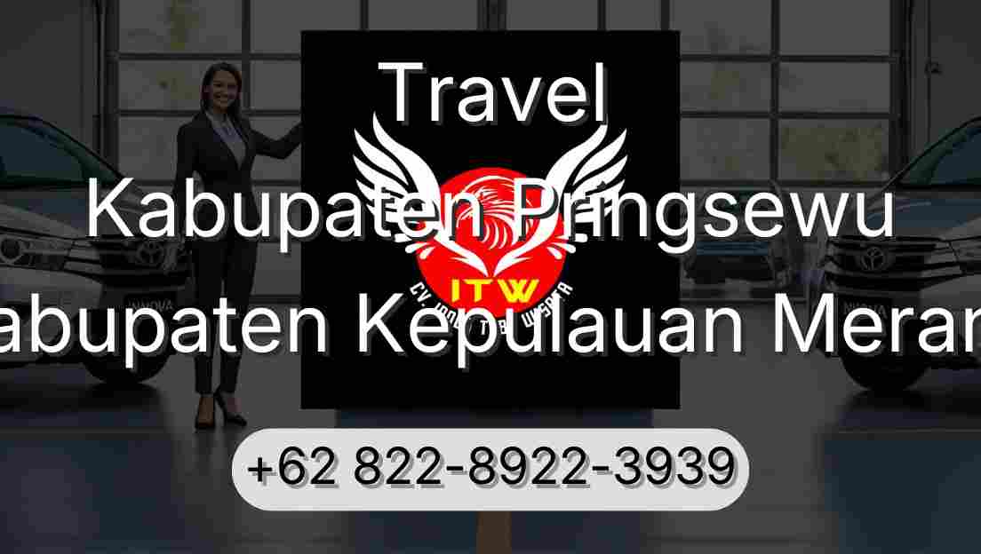 Travel Kabupaten Pringsewu Kabupaten Kepulauan Meranti
