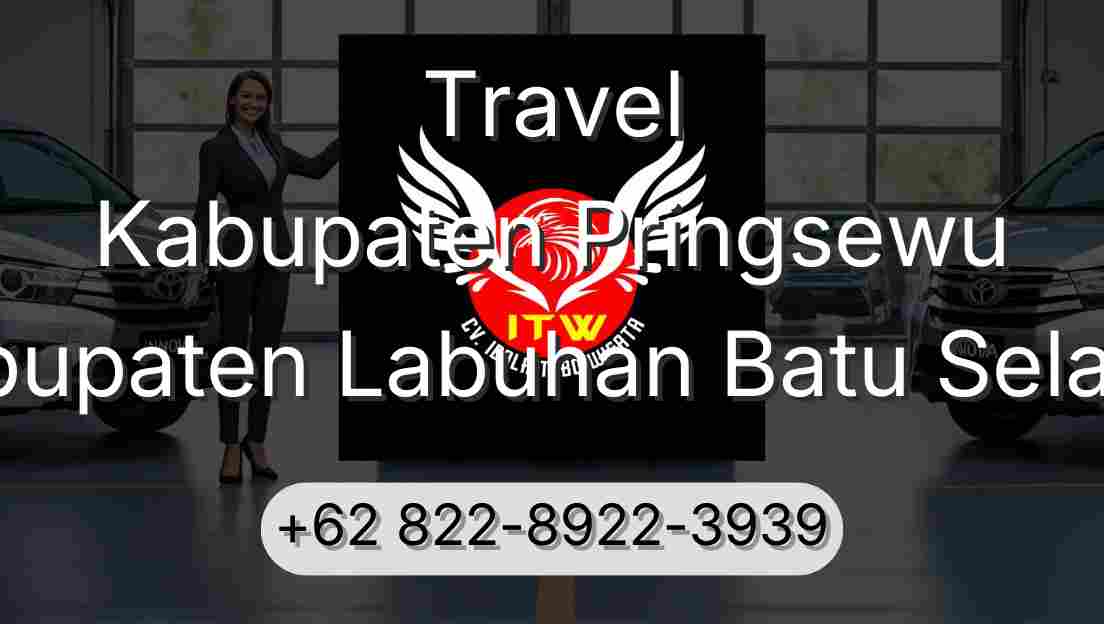 Travel Kabupaten Pringsewu Kabupaten Labuhan Batu Selatan