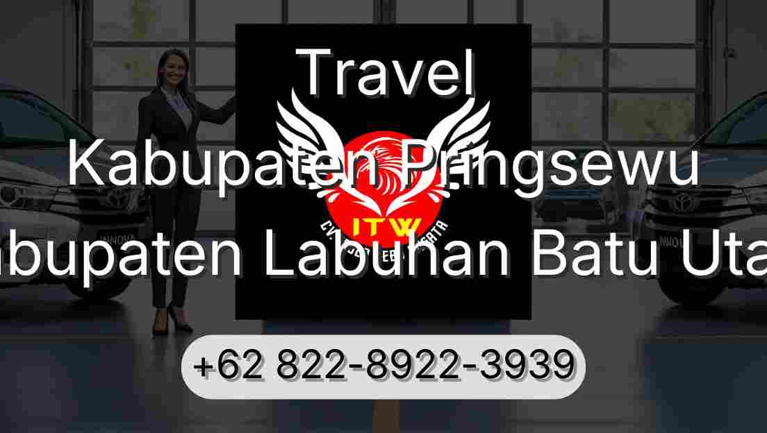 Travel Kabupaten Pringsewu Kabupaten Labuhan Batu Utara